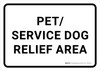 Pet or Service Dog Relief Area Landscape - Wall Sign Pet or Service Dog Relief Area Landscape - Wall Sign