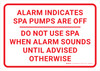 Alarm Indicates Spa Pumps Are Off Landscape - Wall Sign