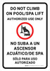 Do Not Climb on Pool/Spa Lift Bilingual Spanish Portrait - Wall Sign