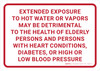 Extended Exposure to Hot Water or Vapors May Be Detrimental Landscape - Wall Sign