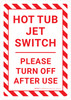 Hot Tub Jet Switch Please Turn Off Portrait - Wall Sign