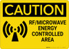 Caution: RF Microwave Energy Controlled Area - Wall Sign