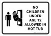 No Children Under Age 12 Allowed In Hot Tub Landscape - Wall Sign No Children Under Age 12 Allowed In Hot Tub Landscape - Wall Sign