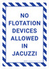 No Flotation Devices Allowed In Jacuzzi Portrait - Wall Sign No Flotation Devices Allowed In Jacuzzi Portrait - Wall Sign