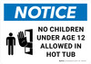 Notice: No Children Under Age 12 Allowed in Hot Tub Landscape - Wall Sign