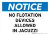 Notice: No Flotation Devices Allowed In Jacuzzi Landscape - Wall Sign Notice: No Flotation Devices Allowed In Jacuzzi Landscape - Wall Sign