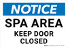 Notice: Spa Area Keep Door Closed Landscape - Wall Sign