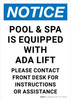 Notice: Pool Is Equipped with Handicap Lift See Pool Manager Portrait - Wall Sign