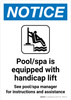 Notice: Pool/Spa Is Equipped With Handicap Lift Portrait - Wall Sign Notice: Pool/Spa Is Equipped With Handicap Lift Portrait - Wall Sign