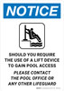 Notice: Should You Require the Use of a Lift Device to Gain Pool Access Contact Pool Office Portrait - Wall Sign