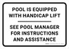 Pool & Spa Is Equipped With ADA Lift Landscape - Wall Sign Pool & Spa Is Equipped With ADA Lift Landscape - Wall Sign