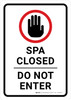 Spa Closed Do Not Enter Portrait - Wall Sign Spa Closed Do Not Enter Portrait - Wall Sign