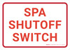 Spa Shutoff Switch Landscape - Wall Sign