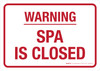 Warning: Spa Is Closed Landscape - Wall Sign Warning: Spa Is Closed Landscape - Wall Sign