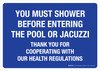 You Must Shower Before Entering Pool or Jacuzzi Blue Landscape - Wall Sign You Must Shower Before Entering Pool or Jacuzzi Blue Landscape - Wall Sign