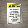 Caution: Unlawful To Operate Equipment Within 10 ft of High Voltage - Wall Sign Caution: Unlawful To Operate Equipment Within 10 ft of High Voltage - Wall Sign