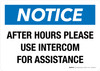 Notice: After Hours Please Use Intercom For Assistance Landscape - Wall Sign Notice: After Hours Please Use Intercom For Assistance Landscape - Wall Sign