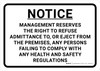 Notice: Management Reserves the Right to Refuse Admittance Landscape - Wall Sign Notice: Management Reserves the Right to Refuse Admittance Landscape - Wall Sign
