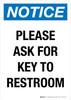 Notice: Please Ask For Key To Restroom Portrait - Wall Sign