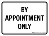 By Appointment Only Landscape - Wall Sign By Appointment Only Landscape - Wall Sign