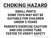 Choking Hazard Some Toys Not Suitable For Children Under 3 Use Choke Tube Tester Landscape - Wall Sign