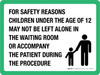 For Safety Reasons Children Under 12 May Not Be Left Alone Landscape - Wall Sign