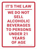 It's Law We Do Not Sell Alcoholic Beverages to Persons Under 21 Portrait - Wall Sign It's Law We Do Not Sell Alcoholic Beverages to Persons Under 21 Portrait - Wall Sign