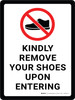 Kindly Remove Your Shoes Upon Entering Portrait - Wall Sign