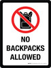 No Backpacks Allowed Portrait - Wall Sign No Backpacks Allowed Portrait - Wall Sign