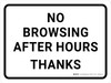 No Browsing After Hours Landscape - Wall Sign