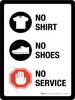 No Shirt No Shoes No Service Portrait - Wall Sign No Shirt No Shoes No Service Portrait - Wall Sign