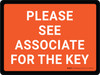 Please See Associate For The Key Landscape - Wall Sign