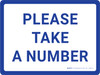 Please Take A Number Landscape - Wall Sign Please Take A Number Landscape - Wall Sign