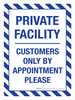 Private Facility Customers Only By Appointment Portrait - Wall Sign