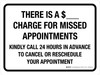 There Is a $ Charge for Missed Appointments Landscape - Wall Sign There Is a $ Charge for Missed Appointments Landscape - Wall Sign