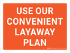 Use Our Convenient Layaway Plan Landscape - Wall Sign Use Our Convenient Layaway Plan Landscape - Wall Sign