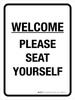 Welcome: Please Seat Yourself Portrait - Wall Sign Welcome: Please Seat Yourself Portrait - Wall Sign