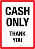 Cash Only Thank You Portrait - Wall Sign Cash Only Thank You Portrait - Wall Sign
