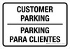 Customer Parking Parking - Para Clientes Bilingual Spanish Landscape - Wall Sign