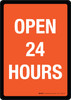 Open 24 Hours Portrait - Wall Sign