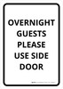 Overnight Guests Please Use Side Door Portrait - Wall Sign