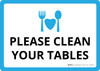 Please Clean Your Tables Landscape - Wall Sign
