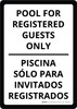 Pool For Registered Guests Only Bilingual Spanish Portrait - Wall Sign