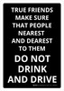 True Friends Make Sure That People Nearest And Dearest To Them Do Not Drink & Drive Portrait - Wall Sign