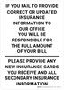 If You Fail To Provide Insurance Information Portrait - Wall Sign