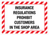 Insurance Regulations Prohibit Customers In Shop Area Landscape - Wall Sign Insurance Regulations Prohibit Customers In Shop Area Landscape - Wall Sign