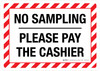 No Sampling Pay The Cashier Hazard Lines Landscape - Wall Sign No Sampling Pay The Cashier Hazard Lines Landscape - Wall Sign