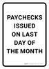 Paychecks Issued On The Last Day Of The Month Portrait - Wall Sign