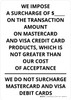 We Impose Surcharge On Transaction Amount On Credit Cards Portrait - Wall Sign We Impose Surcharge On Transaction Amount On Credit Cards Portrait - Wall Sign