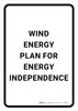 Wind Energy Plan for Energy Independence Portrait - Wall Sign